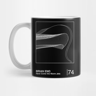 Here Come the Warm Jets / Original Minimalist Graphic Artwork Design Mug